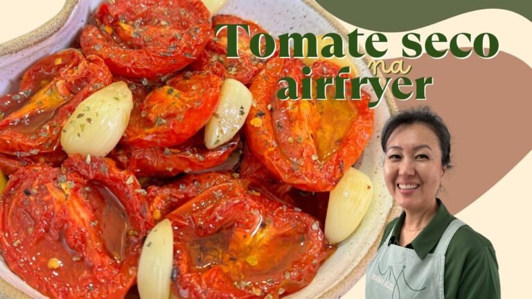 Tomate Seco na Airfryer: Receita Fácil para Servir de Entrada