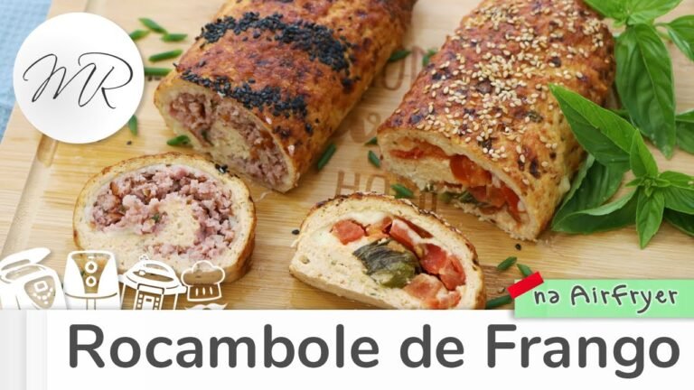Como Fazer Rocambole de Frango na AirFryer: Recheado, Suculento e Fácil
