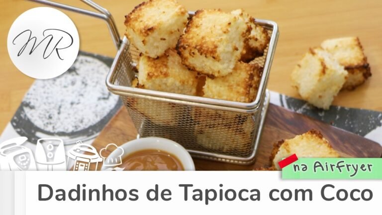 Dadinhos de Tapioca com Coco na AirFryer: Receita Doce Fácil e Irresistível