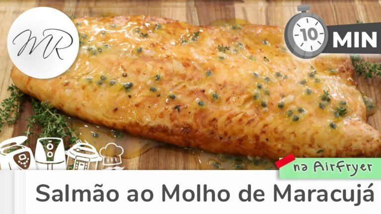 Salmão na AirFryer com Molho de Maracujá Cremoso: Receita Rápida e Saborosa