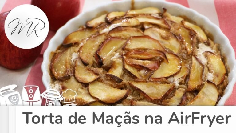 Torta de Maçã na AirFryer Fácil e Cremosa com Massa Caseira